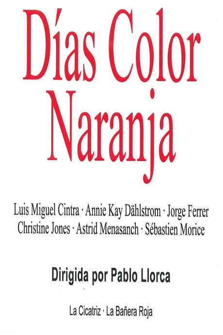 Días color naranja (2016) movie poster
