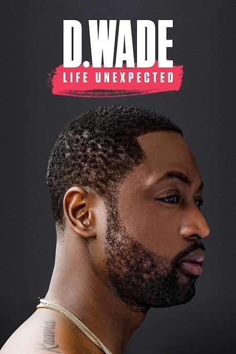 D. Wade: Life Unexpected (2020) movie poster