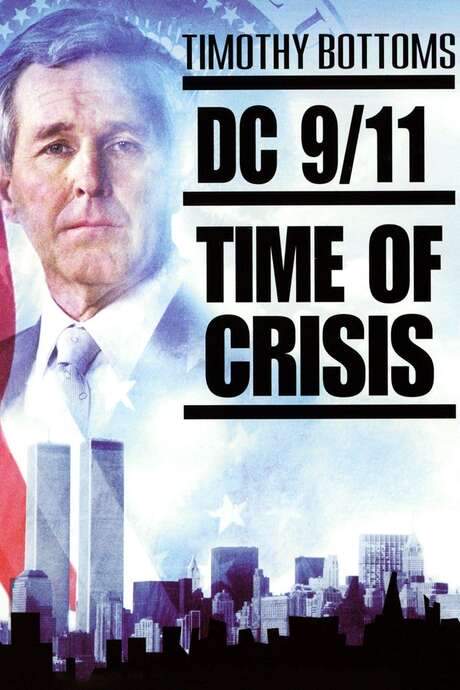 DC 9/11: Time of Crisis (2003) movie poster