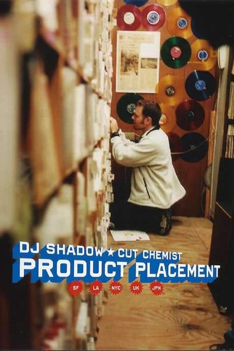 DJ Shadow & Cut Chemist: Product Placement on Tour (2004) movie poster