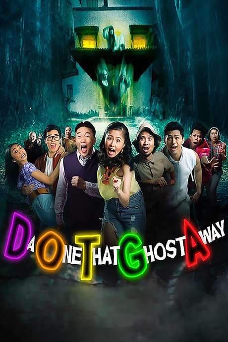 DOTGA: Da One That Ghost Away (2018) movie poster