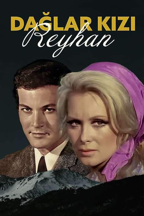 Dağlar Kızı Reyhan (1969) movie poster