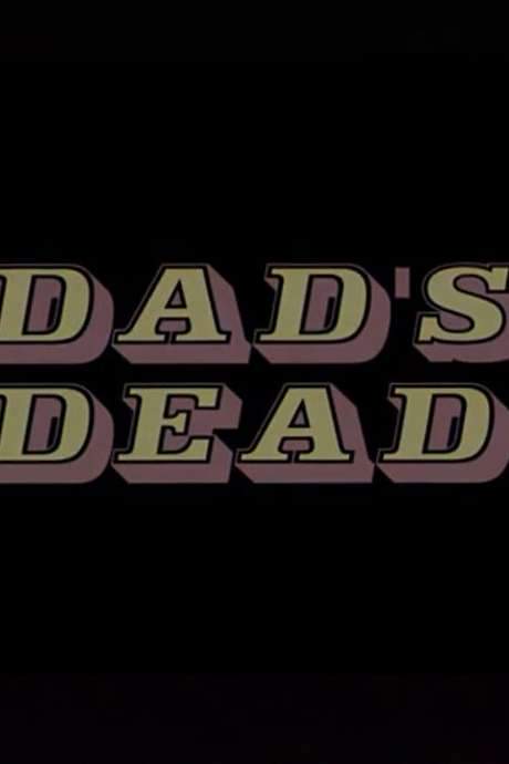 Dad’s Dead (2002) movie poster