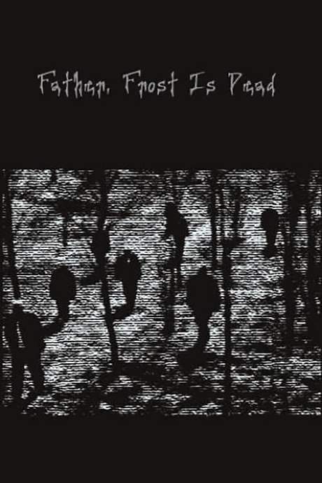 Daddy, Father Frost Is Dead (1991) movie poster