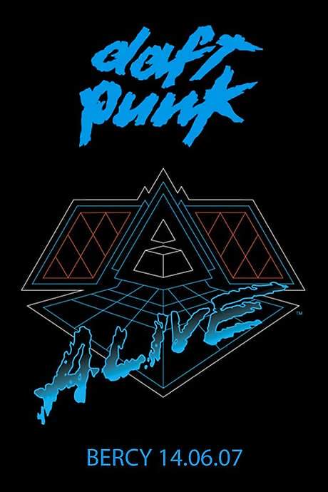 Daft Punk: Alive 2007 - Bercy movie poster