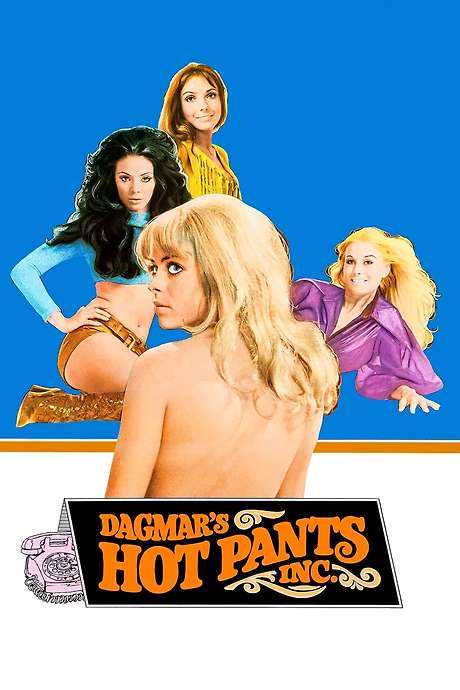 Dagmar’s Hot Pants, Inc. (1971) movie poster