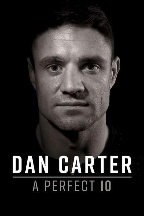 Dan Carter: A Perfect 10 (2019) movie poster