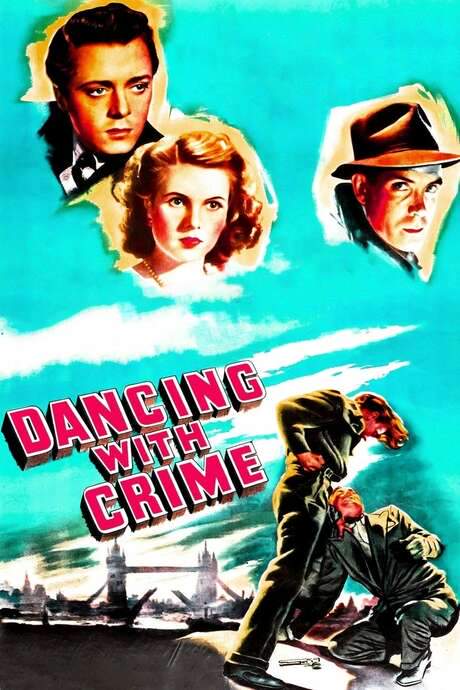 Dancing with Crime (1947) movie poster