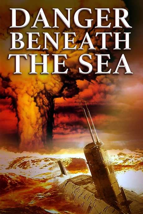 Danger Beneath the Sea (2001) movie poster