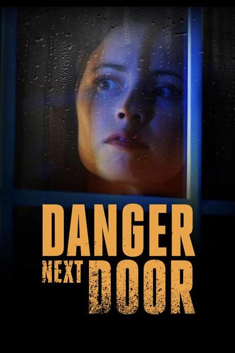 Danger Next Door (2021) movie poster