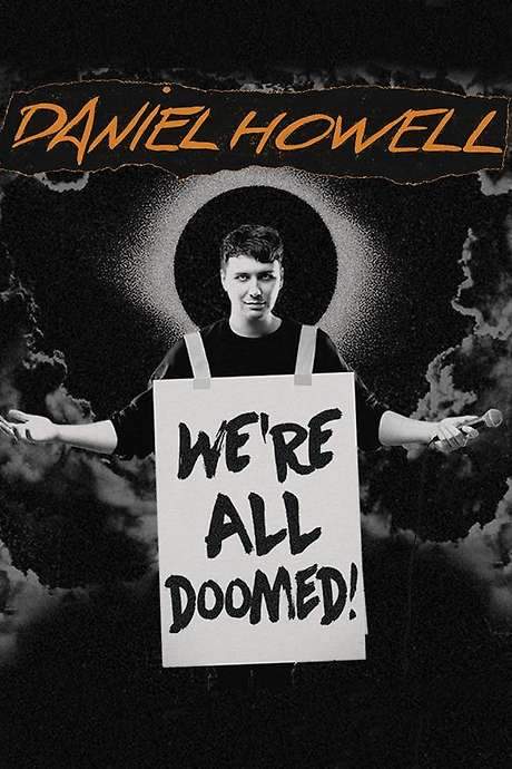 Daniel Howell: WE’RE ALL DOOMED! (2024) movie poster