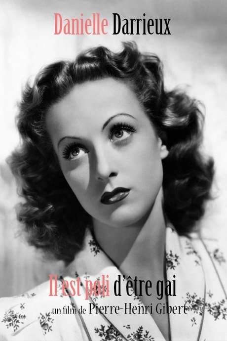Danielle Darrieux : Il est poli d’être gai ! (2019) movie poster