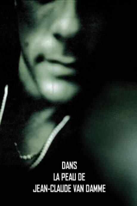 Dans la peau de Jean-Claude Van Damme (2003) movie poster