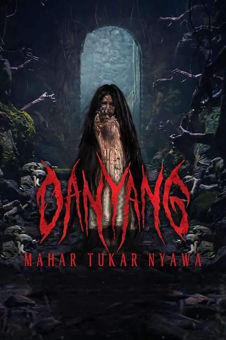 Danyang: Mahar Tukar Nyawa (2024) movie poster