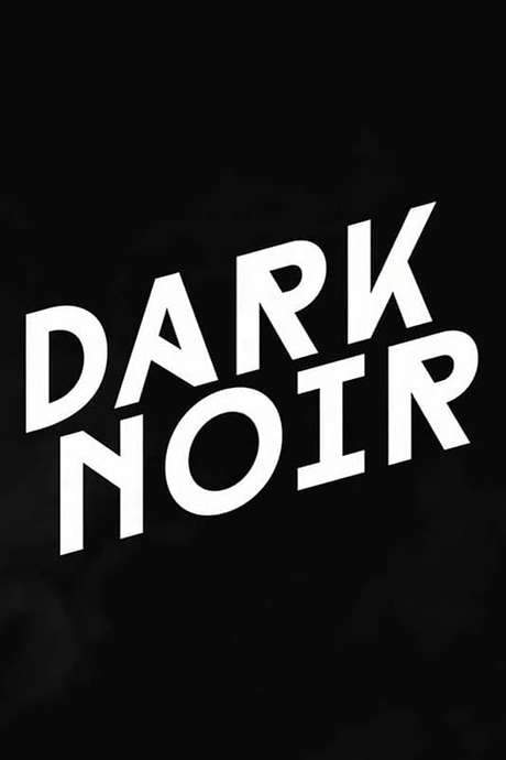 Dark Noir (2014) movie poster