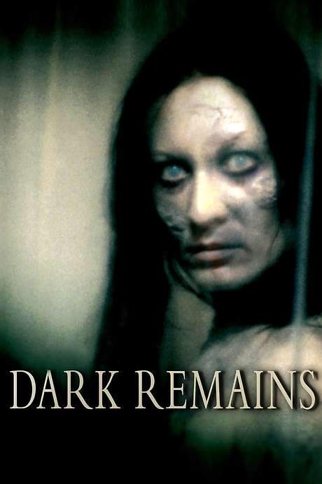 Dark Remains (2005) movie poster