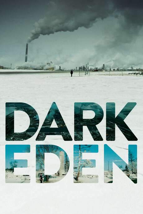 Dark Eden - Der Albtraum vom Erdöl (2018) movie poster