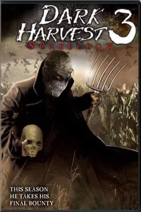 Dark Harvest III: Skarecrow (2004) movie poster