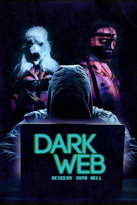 Dark Web: Descent Into Hell (2021) movie poster