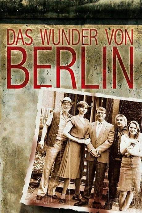 Das Wunder von Berlin (2008) movie poster