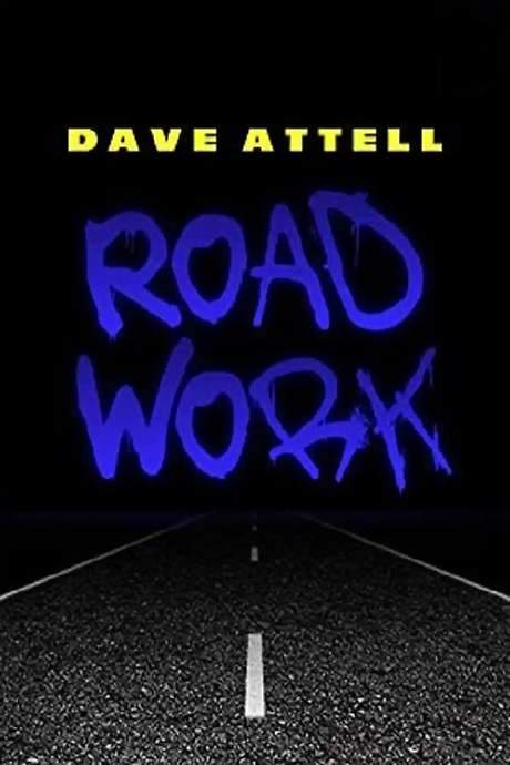 Dave Attell: Road Work (2014) movie poster