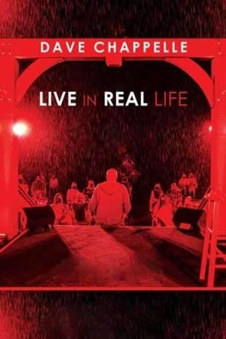 Dave Chappelle: Live in Real Life (2021) movie poster