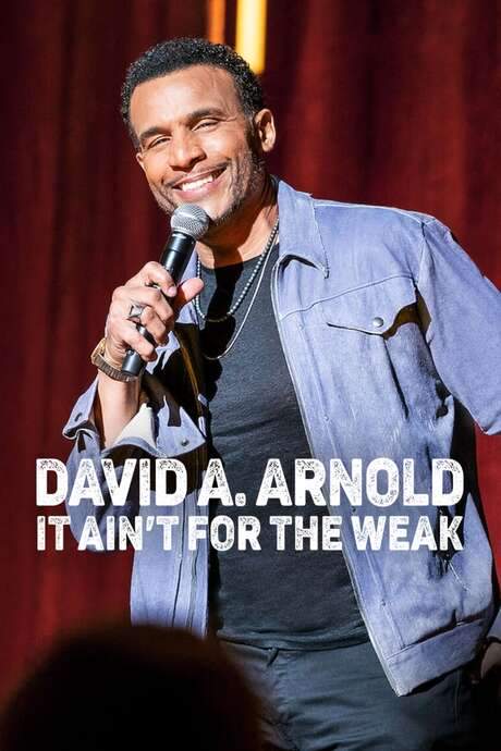 David A. Arnold: It Ain’t for the Weak (2022) movie poster