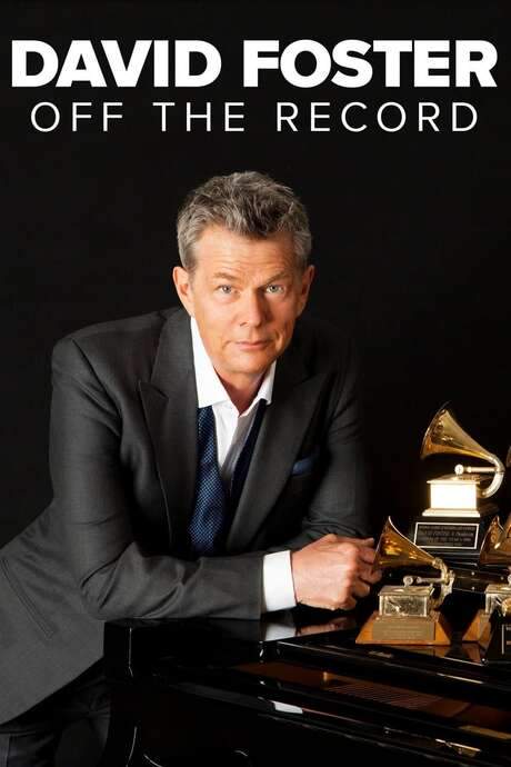 David Foster: Off the Record (2019) movie poster