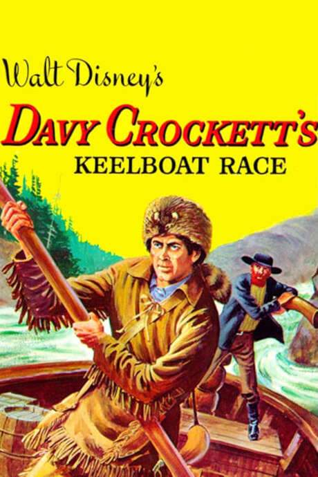 Davy Crockett’s Keelboat Race (1955) movie poster