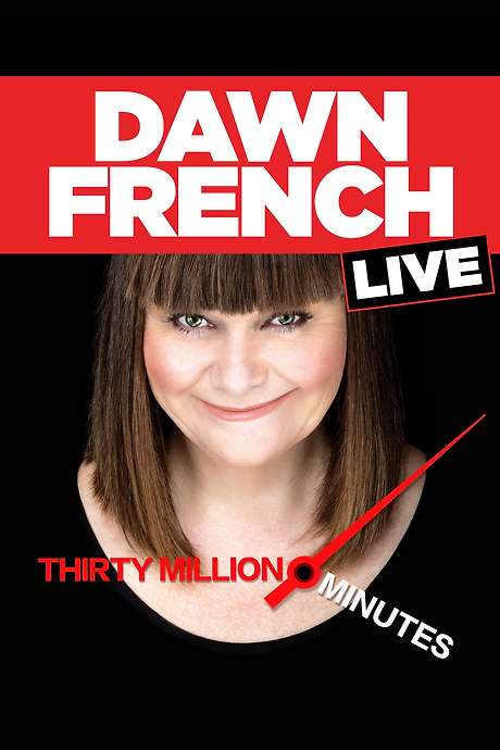 Dawn French Live: 30 Million Minutes (2016) movie poster