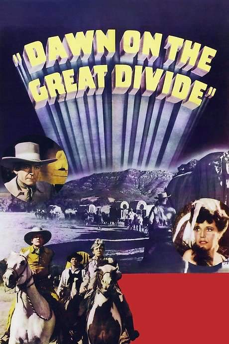 Dawn on the Great Divide (1942) movie poster