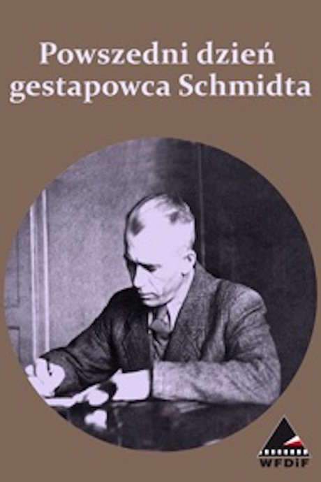 Day in the Life of Gestapo Officer Schmidt (1964) movie poster