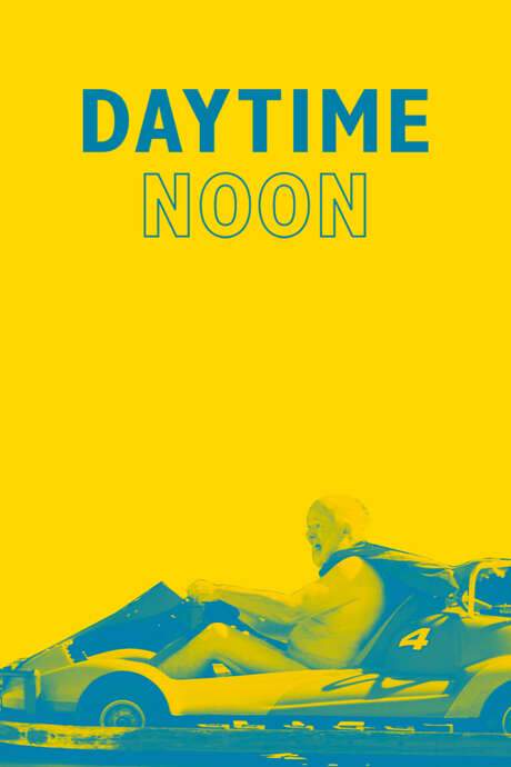 Daytime Noon (2017) movie poster