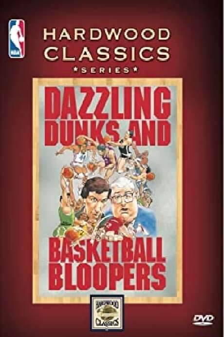 Dazzling Dunks and Basketball Bloopers (1989) movie poster