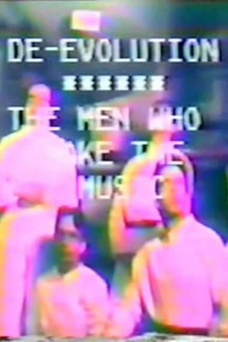 De-evolution: The Men Who Make The Music (1977) movie poster