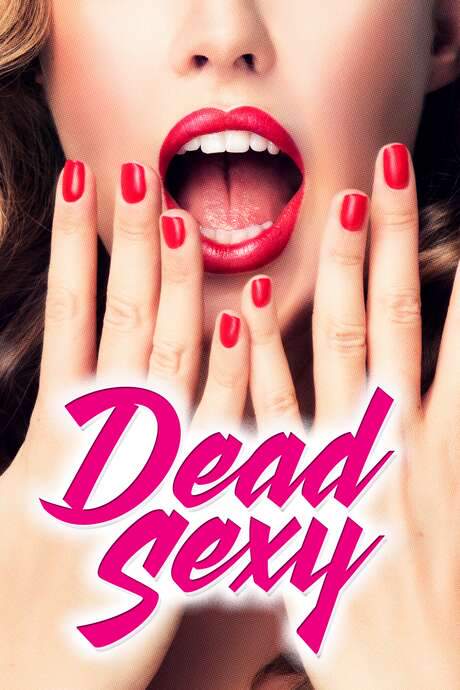 Dead Sexy (2018) movie poster