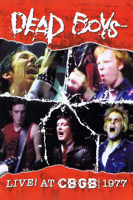 Dead Boys: Live at CBGB’s 1977 (2004) movie poster