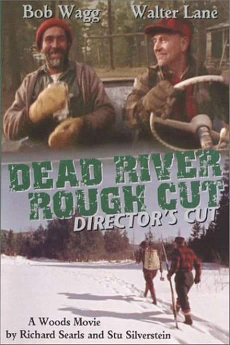 Dead River Rough Cut (2002) movie poster
