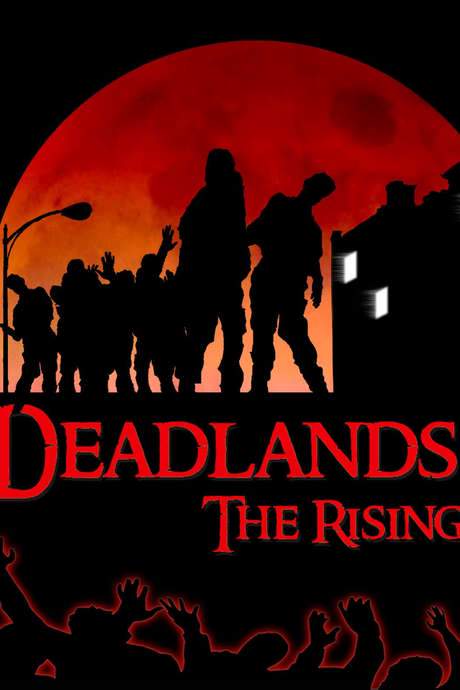 Deadlands: The Rising (2006) movie poster