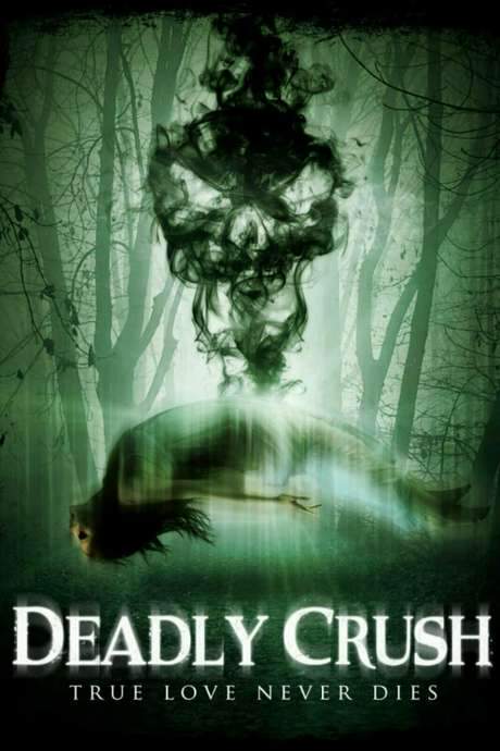 Deadly Crush (2018) movie poster