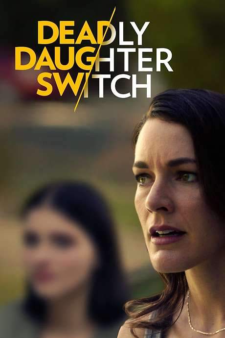 Deadly Daughter Switch (2020) movie poster