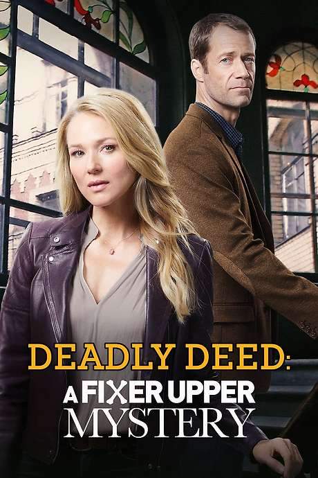 Deadly Deed: A Fixer Upper Mystery (2018) movie poster
