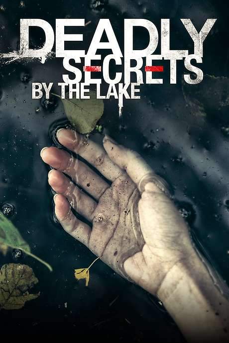 Deadly Secrets by the Lake (2017) movie poster