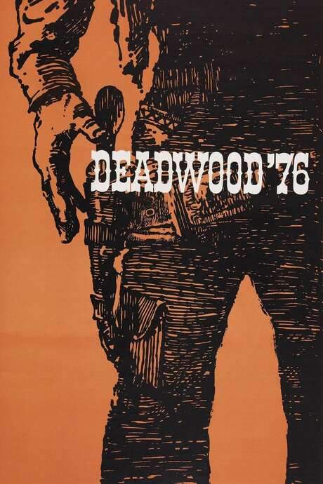Deadwood ’76 (1965) movie poster