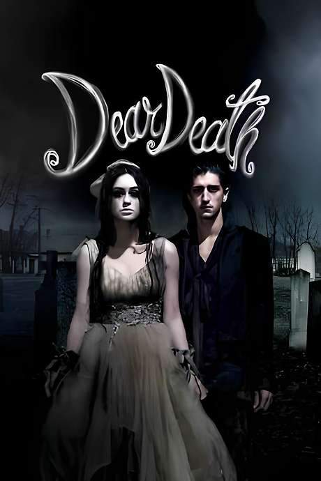 Dear Death: The Movie (2017) movie poster