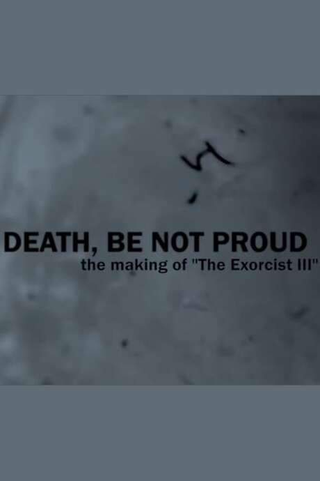 Death, Be Not Proud: The Making of “The Exorcist III” (2016) movie poster