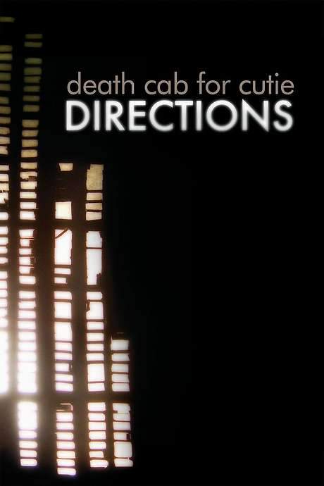 Death Cab for Cutie: Directions (2006) movie poster