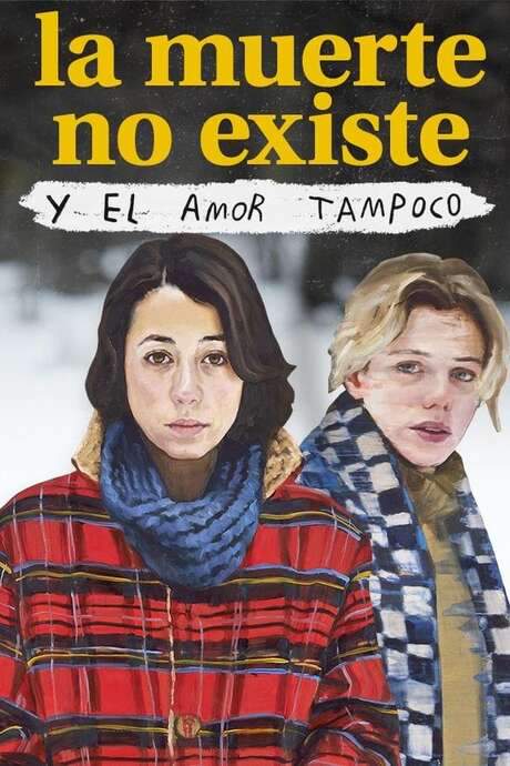 Death Doesn’t Exist, and Love Doesn’t Either (2019) movie poster