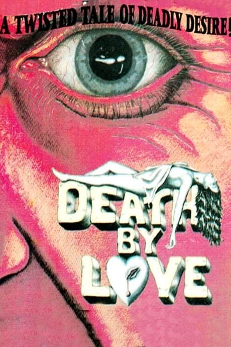 Death by Love (1991) movie poster