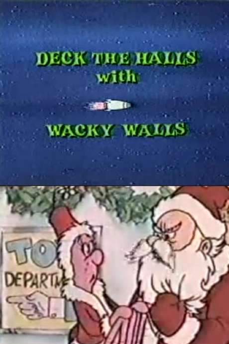 Deck the Halls with Wacky Walls (1983) movie poster
